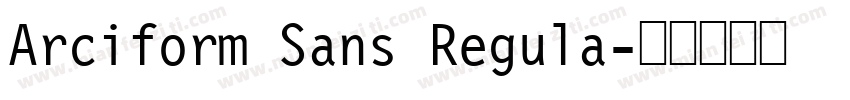 Arciform Sans Regula字体转换